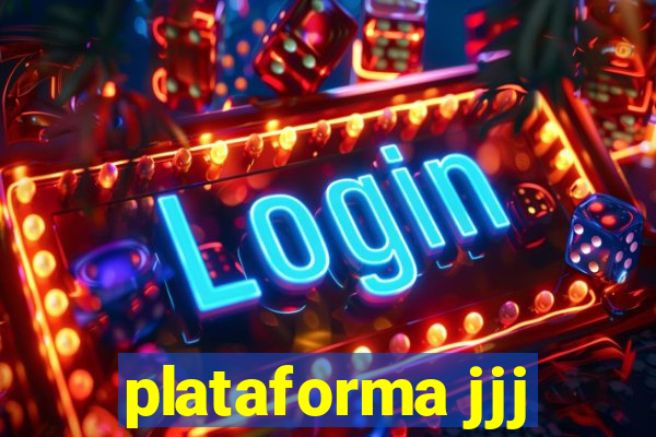 plataforma jjj